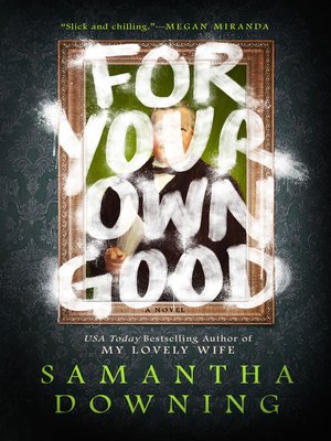 For Your Own Good - ebook